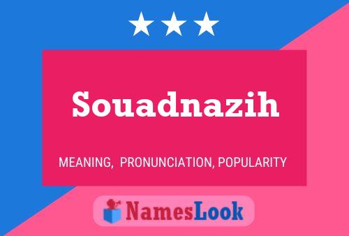 ملصق اسم Souadnazih