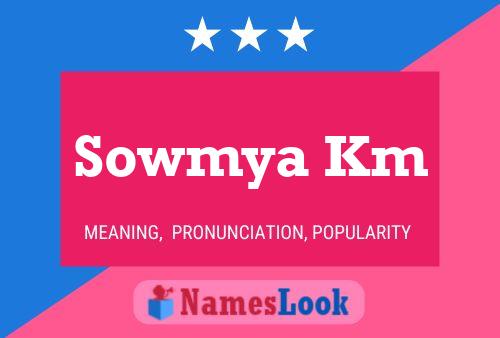 ملصق اسم Sowmya Km