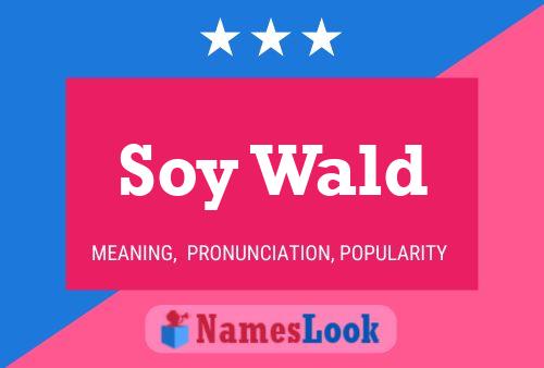 ملصق اسم Soy Wald