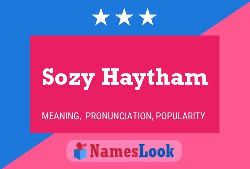 ملصق اسم Sozy Haytham