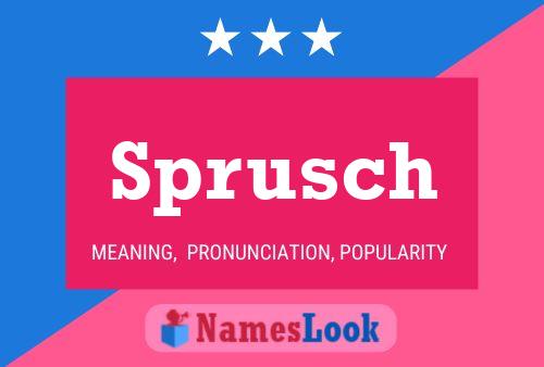 ملصق اسم Sprusch