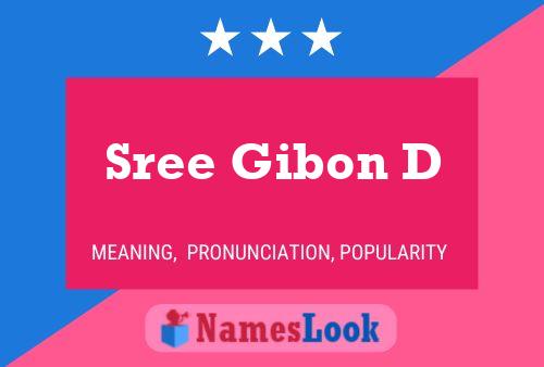 ملصق اسم Sree Gibon D