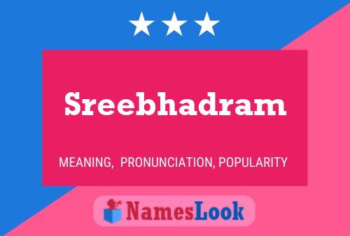 ملصق اسم Sreebhadram