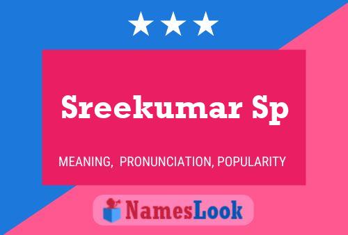 ملصق اسم Sreekumar Sp