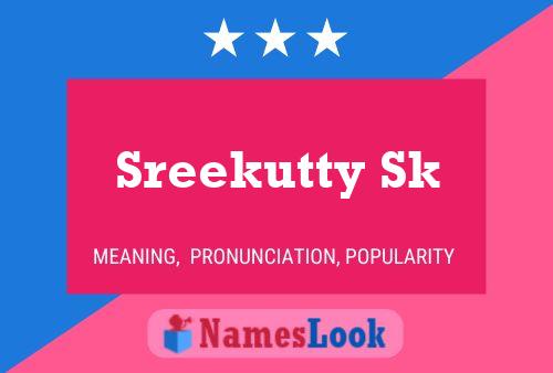 ملصق اسم Sreekutty Sk