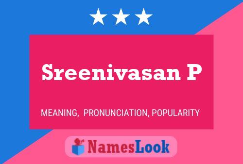 ملصق اسم Sreenivasan P