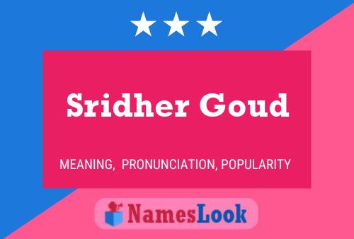 ملصق اسم Sridher Goud