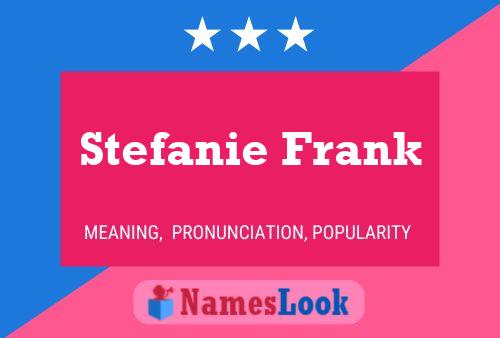 ملصق اسم Stefanie Frank