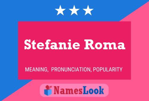 ملصق اسم Stefanie Roma