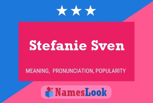 ملصق اسم Stefanie Sven