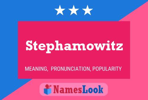 ملصق اسم Stephamowitz