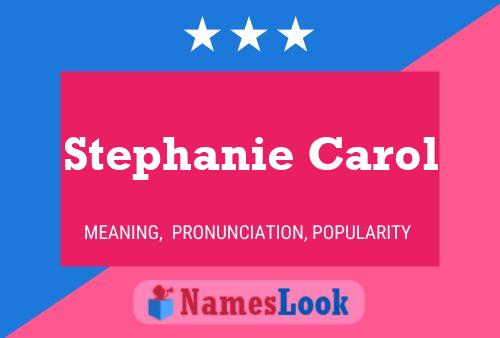 ملصق اسم Stephanie Carol