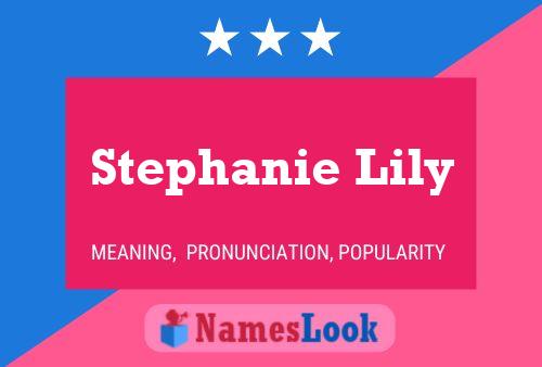 ملصق اسم Stephanie Lily