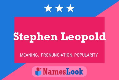 ملصق اسم Stephen Leopold