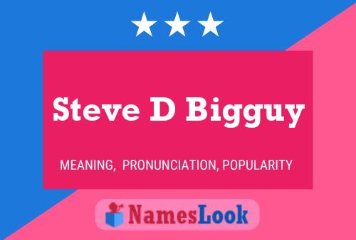 ملصق اسم Steve D Bigguy