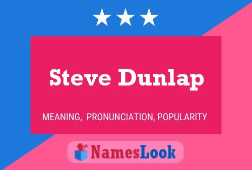 ملصق اسم Steve Dunlap