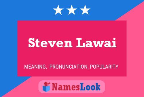 ملصق اسم Steven Lawai