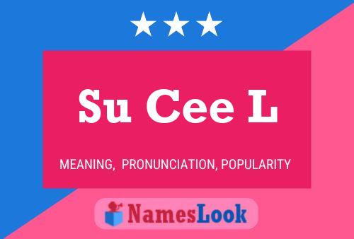 ملصق اسم Su Cee L