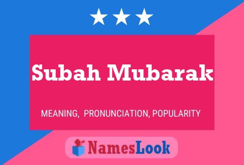 ملصق اسم Subah Mubarak