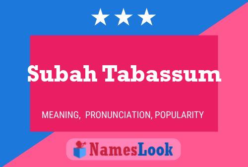 ملصق اسم Subah Tabassum