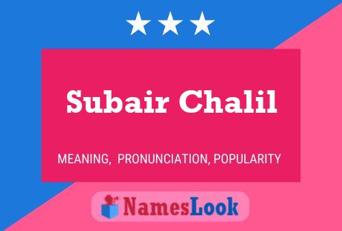 ملصق اسم Subair Chalil