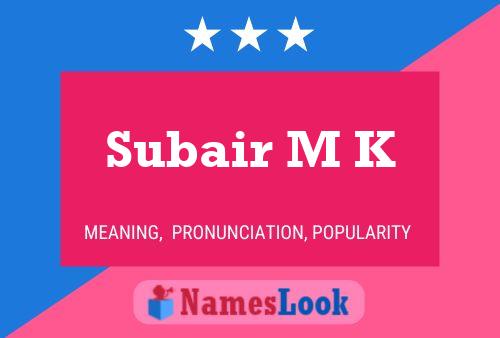 ملصق اسم Subair M K