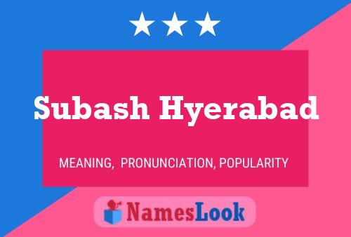 ملصق اسم Subash Hyerabad