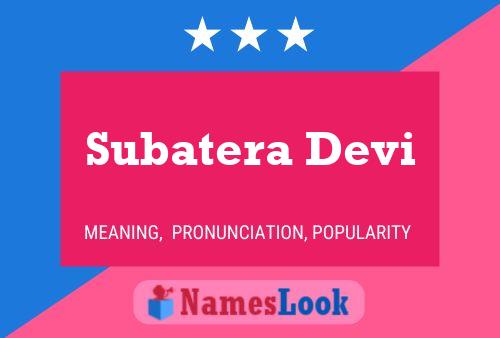 ملصق اسم Subatera Devi