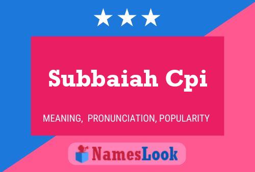 ملصق اسم Subbaiah Cpi