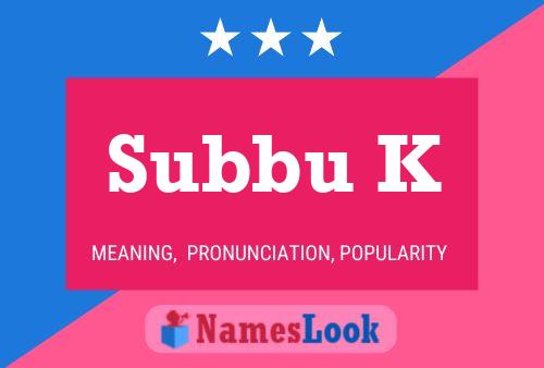 ملصق اسم Subbu K