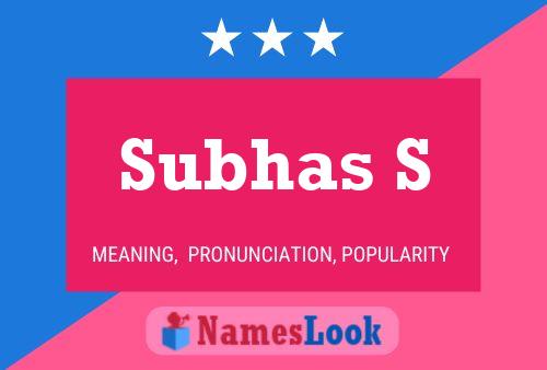 ملصق اسم Subhas S