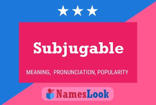 ملصق اسم Subjugable