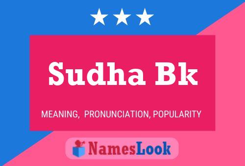 ملصق اسم Sudha Bk