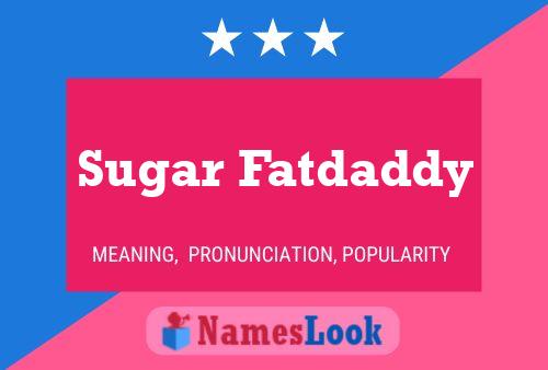 ملصق اسم Sugar Fatdaddy