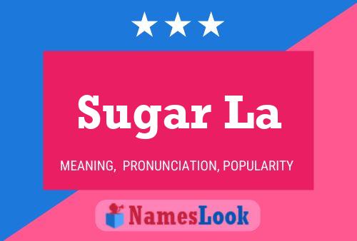 ملصق اسم Sugar La