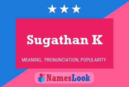 ملصق اسم Sugathan K