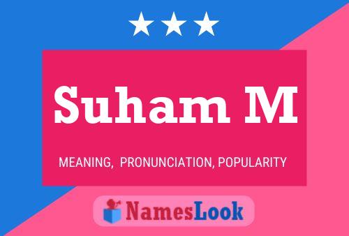 ملصق اسم Suham M