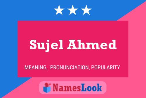 ملصق اسم Sujel Ahmed