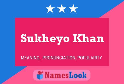 ملصق اسم Sukheyo Khan