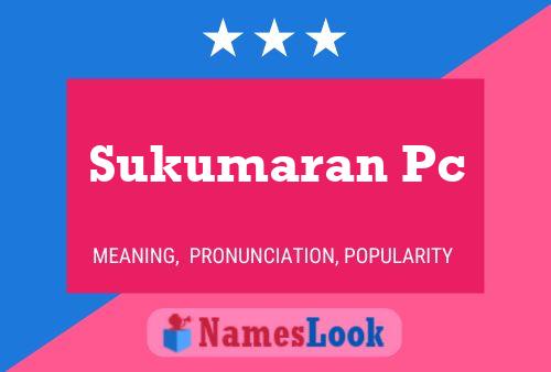 ملصق اسم Sukumaran Pc