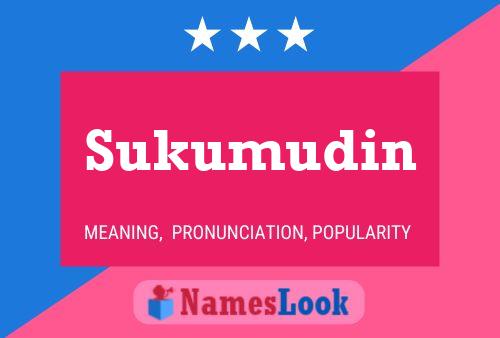 ملصق اسم Sukumudin