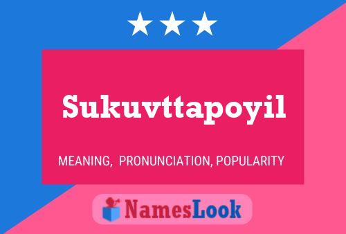 ملصق اسم Sukuvttapoyil