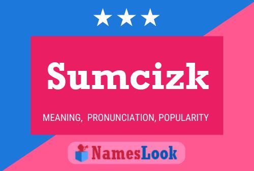 ملصق اسم Sumcizk