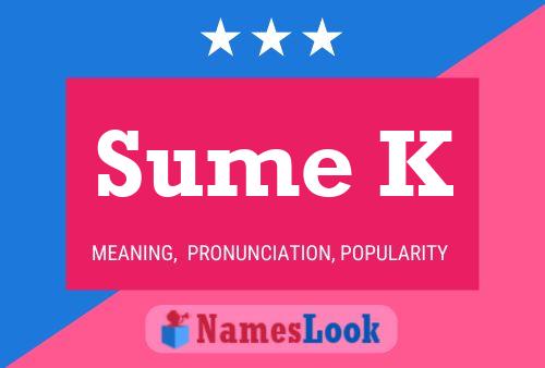 ملصق اسم Sume K