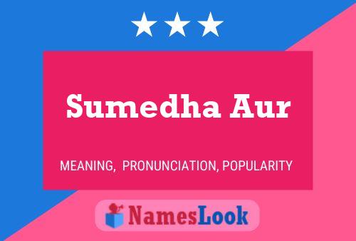 ملصق اسم Sumedha Aur