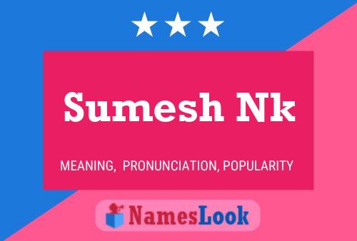 ملصق اسم Sumesh Nk