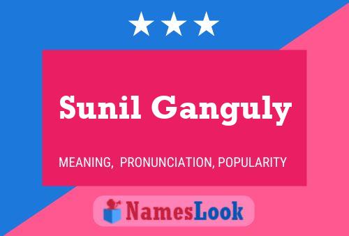 ملصق اسم Sunil Ganguly