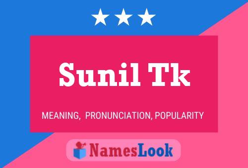 ملصق اسم Sunil Tk