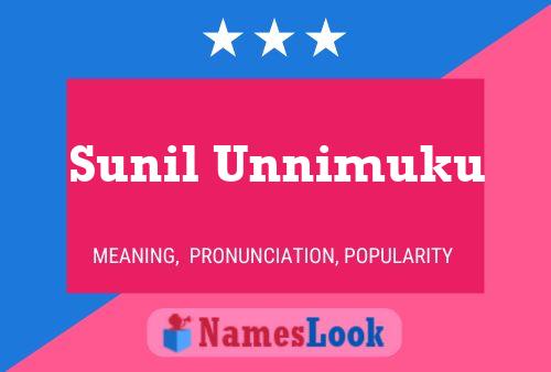 ملصق اسم Sunil Unnimuku