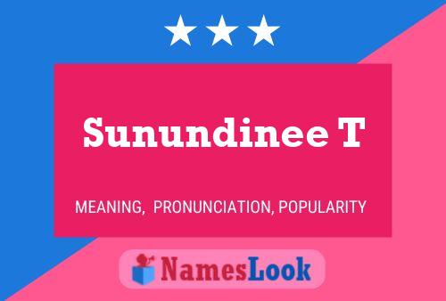 ملصق اسم Sunundinee T